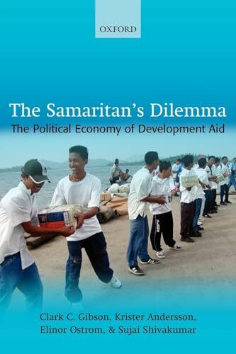 The Samaritan's Dilemma: The Political Economy of Development Aid