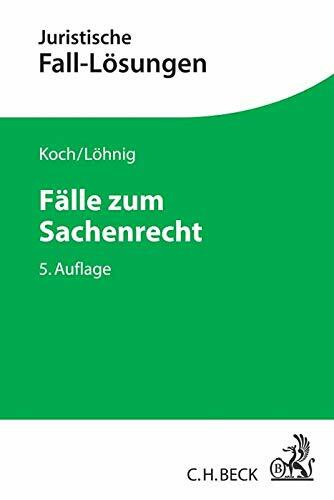 Fälle zum Sachenrecht