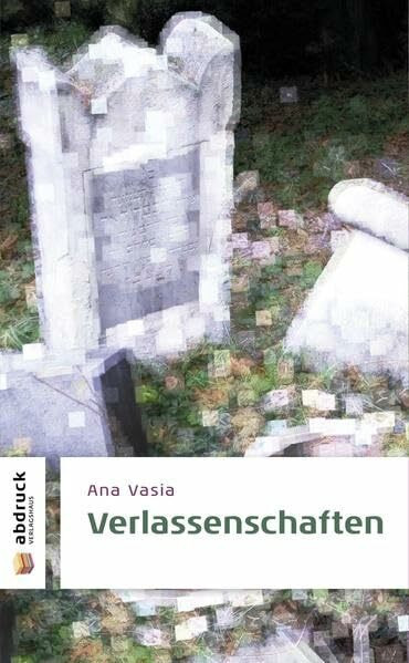 Verlassenschaften