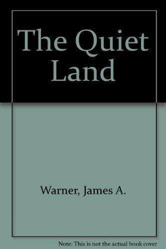 The Quiet Land
