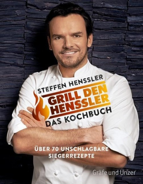 Grill den Henssler - Das Kochbuch