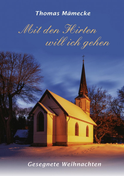 Mit den Hirten will ich gehen