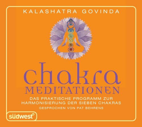 Südwest Verlag Chakra-Meditationen Cd, Das Praktische Programm Zur Harmonisierung Der Sieben Chakras