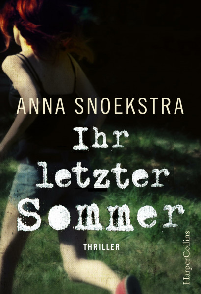 Ihr letzter Sommer: Thriller