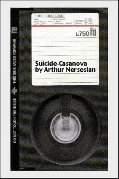 Suicide Casanova: A Psychosexual Thriller