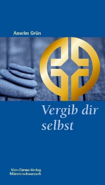 Vergib dir selbst (Münsterschwarzacher Kleinschriften)