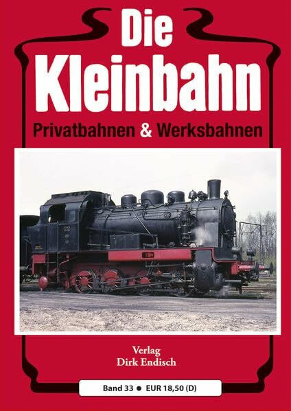 Die Kleinbahn: Band 33