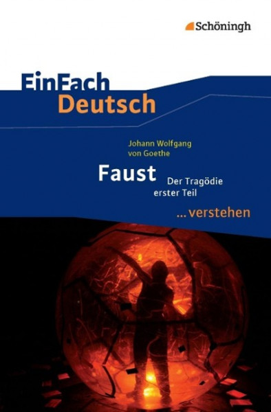 Faust I. EinFach Deutsch ...verstehen