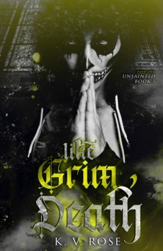 Like Grim Death: Part One (Unsainted, Band 5)