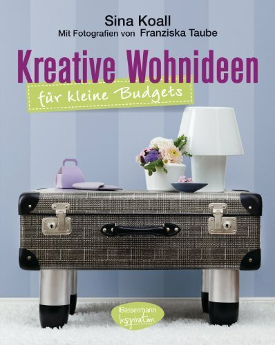 Kreative Wohnideen für kleine Budgets: Gemalt, genäht, gesägt, geklebt, genagelt