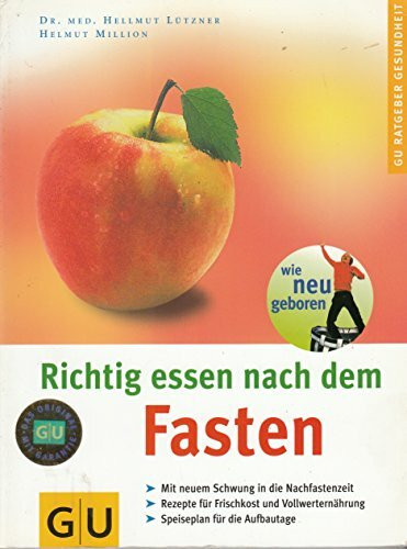 Richtig essen nach dem Fasten