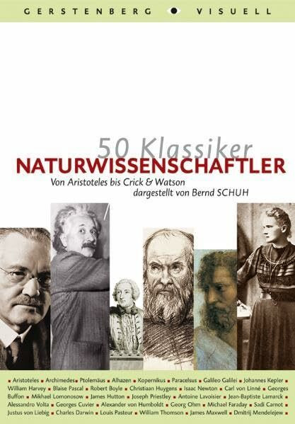 50 Klassiker - Naturwissenschaftler: Von Aristoteles bis Crick & Watson
