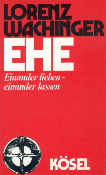 Ehe. (7050 607). Einander lieben - einander lassen