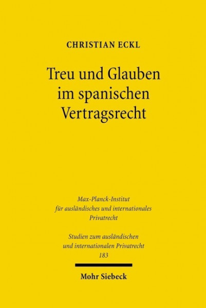 Treu und Glauben im spanischen Vertragsrecht