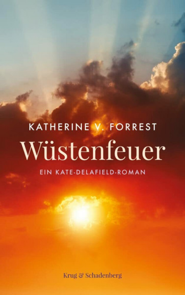 Wüstenfeuer: Ein Kate-Delafield-Roman
