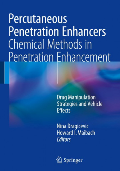 Percutaneous Penetration Enhancers |Chemical Methods in Penetration Enhancement