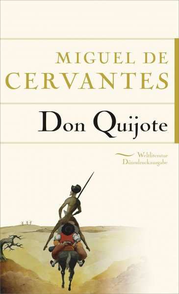 Don Quijote (Weltliteratur Dünndruckausgabe, Band 1)