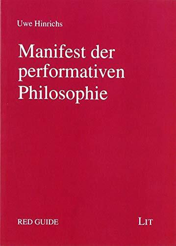 Manifest der performativen Philosophie