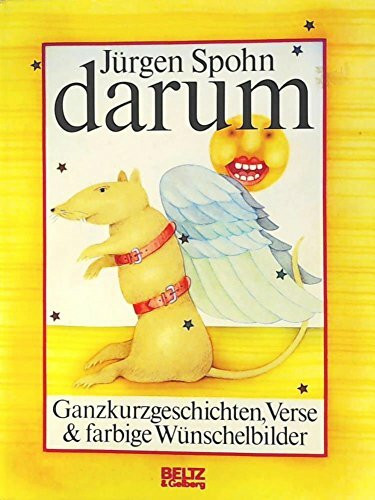darum: Ganzkurzgeschichten, Verse & farbige Wünschelbilder (Beltz & Gelberg)