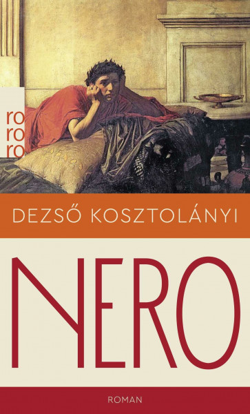 Nero, der blutige Dichter: Roman