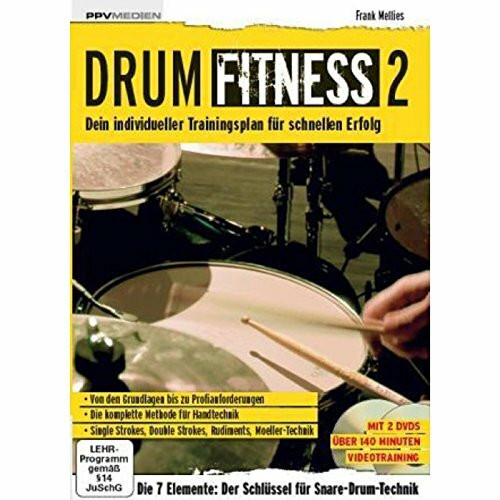 Drum Fitness 2. Dein individueller Trainingsplan für schnellen Erfolg (Fitnessreihe: Dein individueller Trainingsplan für schnellen Erfolg)