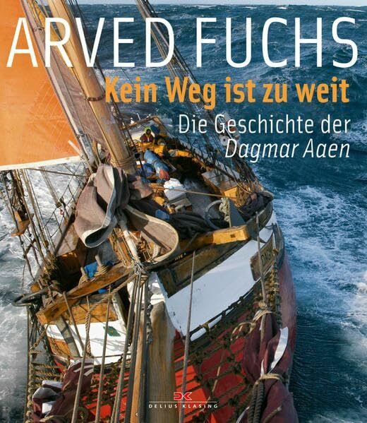Kein Weg ist zu weit: Die Geschichte der DAGMAR AAEN