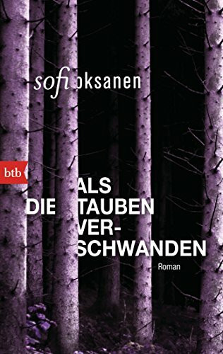 Als die Tauben verschwanden: Roman