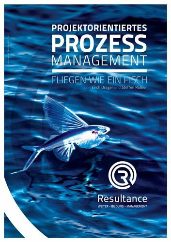 Projektorientiertes Prozessmanagement - Fliegen wie ein Fisch