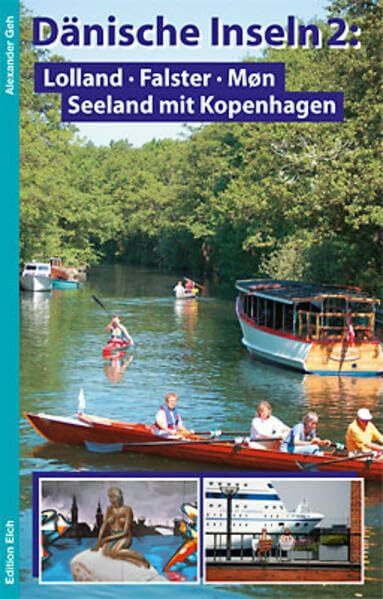 Dänische Inseln 2: Lolland, Falster, Møn, Seeland mit Kopenhagen