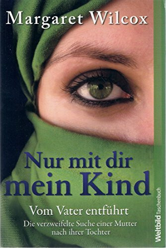 Nur mit dir, mein Kind