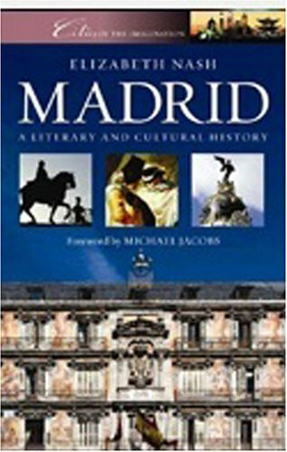 Madrid (Cities of the Imagination)