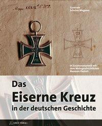 Das eiserne Kreuz in der deutschen Geschichte