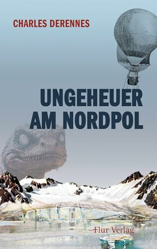 Ungeheuer am Nordpol