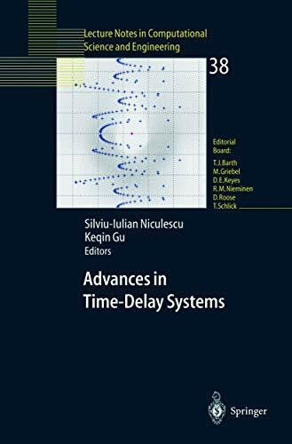 Advances in Time-Delay Systems (Lecture Notes in Computational Science and Engineering, 38, Band 38)