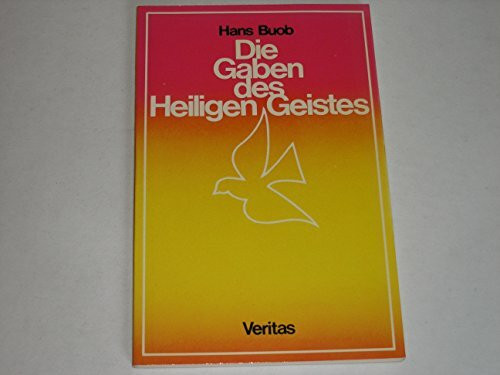 Die Gaben des Heiligen Geistes