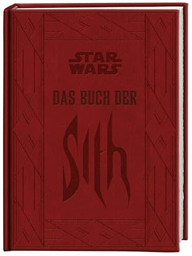 Star Wars. Das Buch der Sith: Die geheimen Schriften der dunklen Seite der Macht