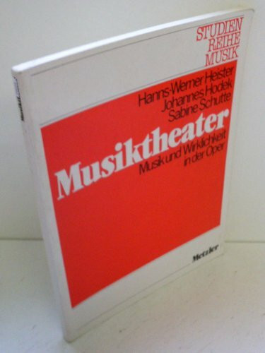 Studienreihe Musik: Musik und Wirklichkeit in der Oper