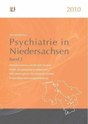 Psychiatrie in Niedersachsen 2010: Band 3