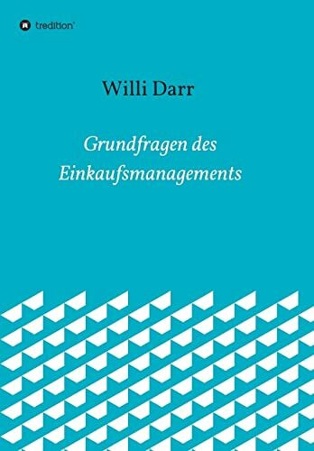 Grundfragen des Einkaufsmanagements