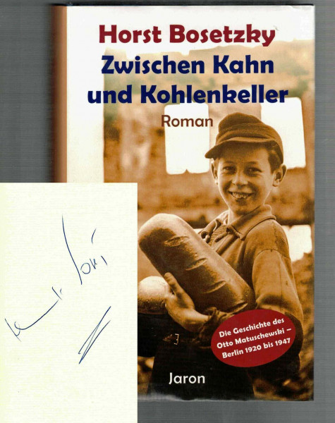 Zwischen Kahn und Kohlenkeller: Die Geschichte des Otto Matuschewski - Berlin 1920 bis 1947