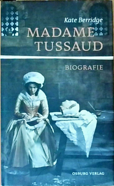 Madame Tussaud: Biografie