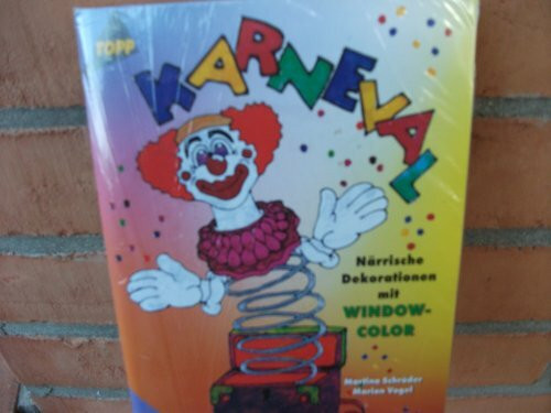 Karneval - Närrische Dekorationen mit Window Color / Fasching: Närrische Dekoration mit Windowcolor