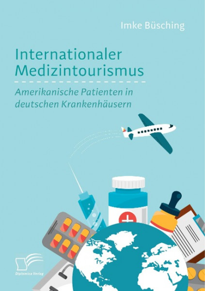 Internationaler Medizintourismus: Amerikanische Patienten in deutschen Krankenhäusern