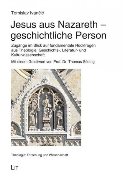 Jesus aus Nazareth - geschichtliche Person