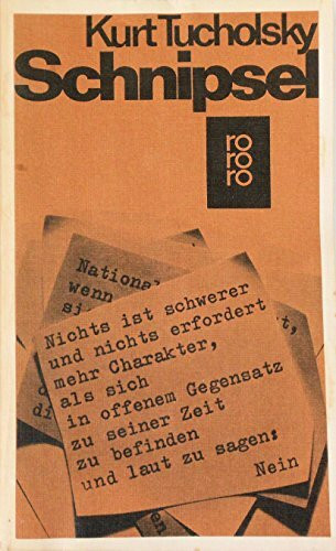 Schnipsel: Aphorismen (rororo: Rowohlts Rotations Romane)