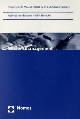 Wissensmanagement (Studienkurs Management in Der Sozialwirtschaft)