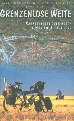 Grenzenlose Weite: Radabenteuer quer durch die Wüsten Australiens