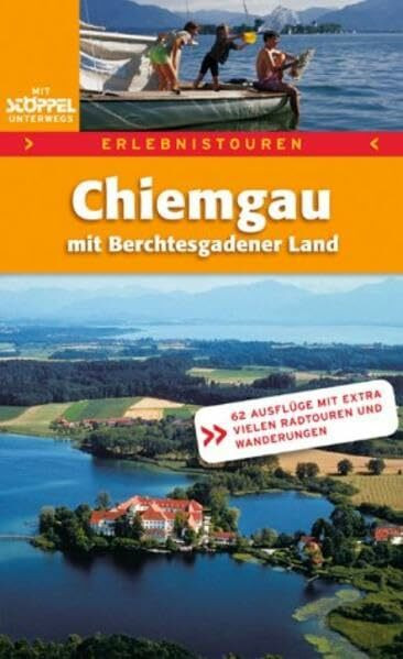 Radwandern - Chiemgau: Chiemgau und Rupertiwinkel