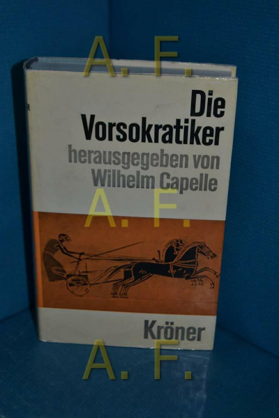 Die Vorsokratiker (Kröners Taschenausgaben (KTA))
