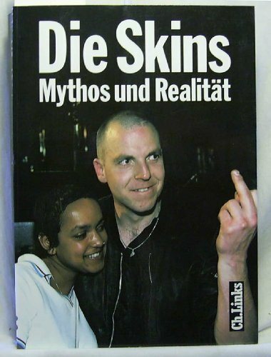 Die Skins. Mythos und Realität